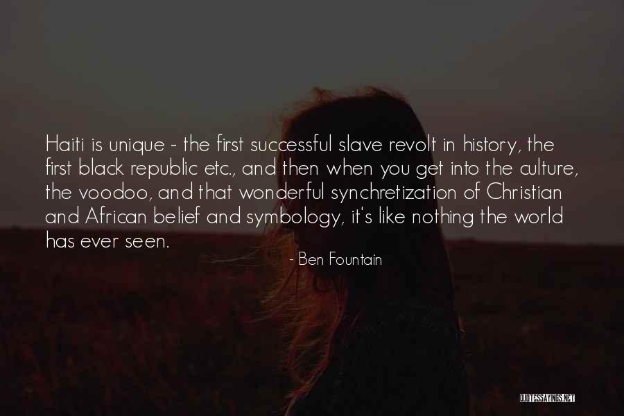 Voodoo Quotes By Ben Fountain