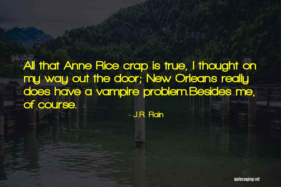 Voodoo Quotes By J.R. Rain