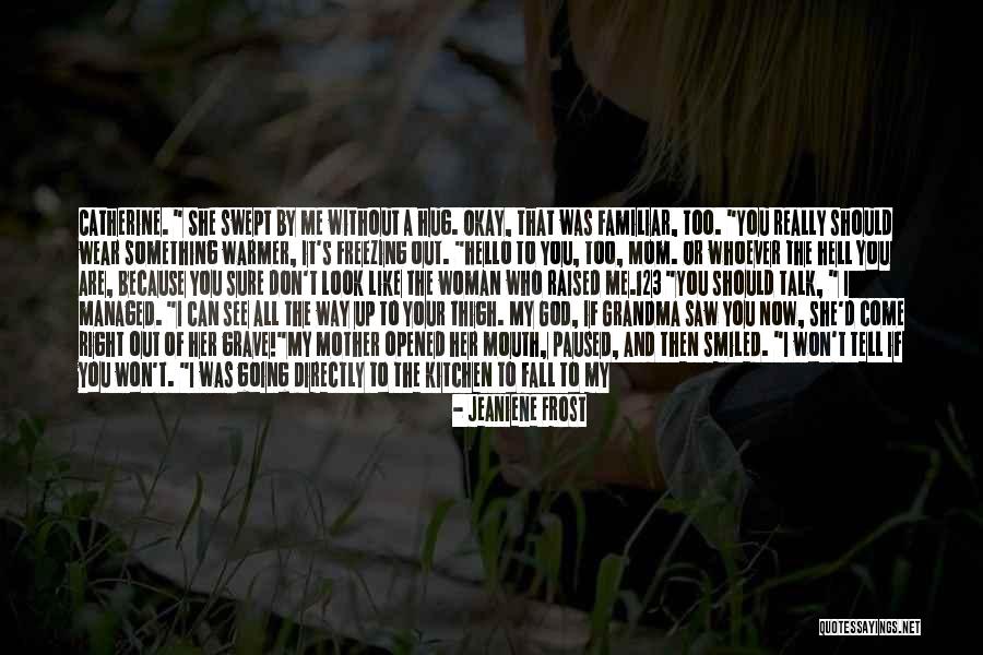 Voodoo Quotes By Jeaniene Frost