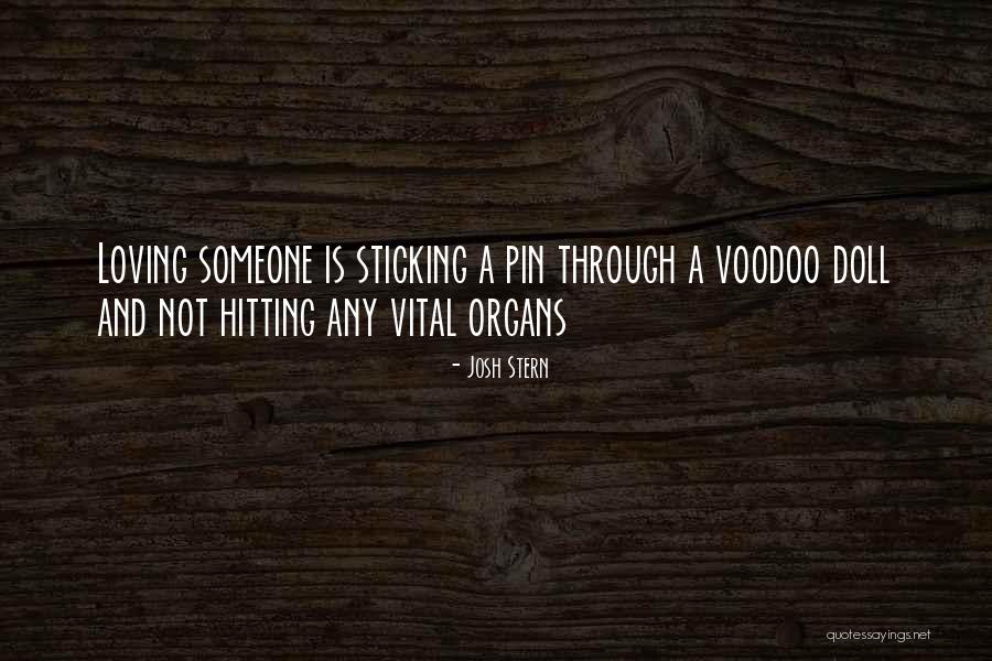 Voodoo Quotes By Josh Stern