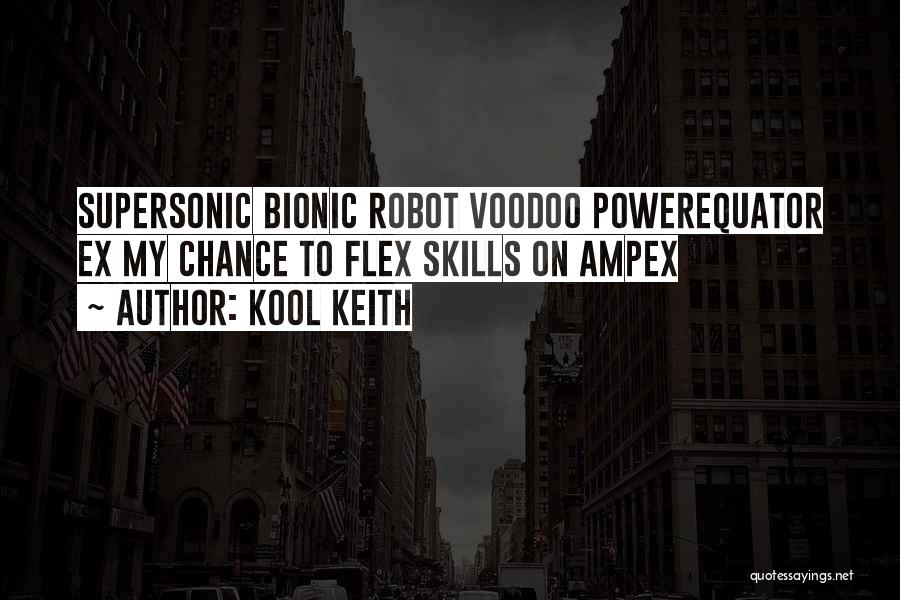 Voodoo Quotes By Kool Keith