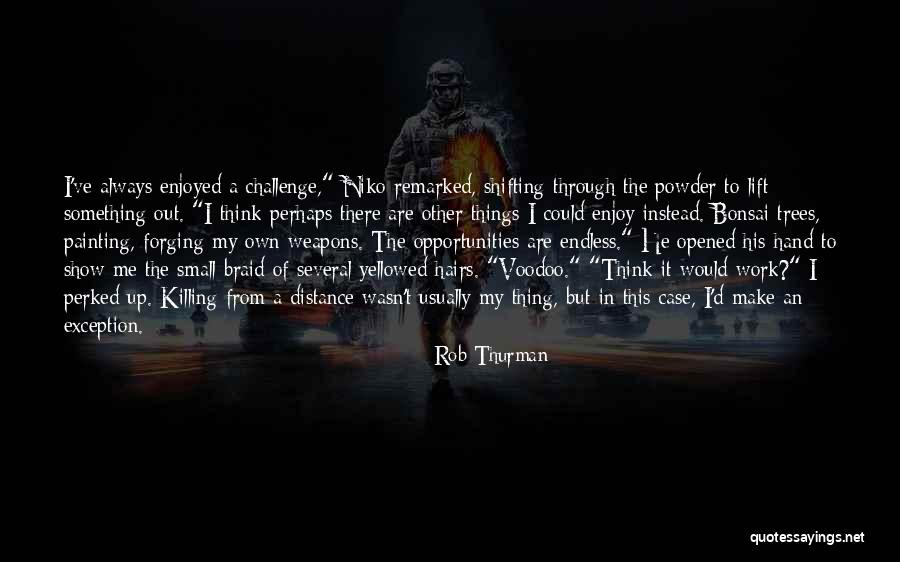 Voodoo Quotes By Rob Thurman