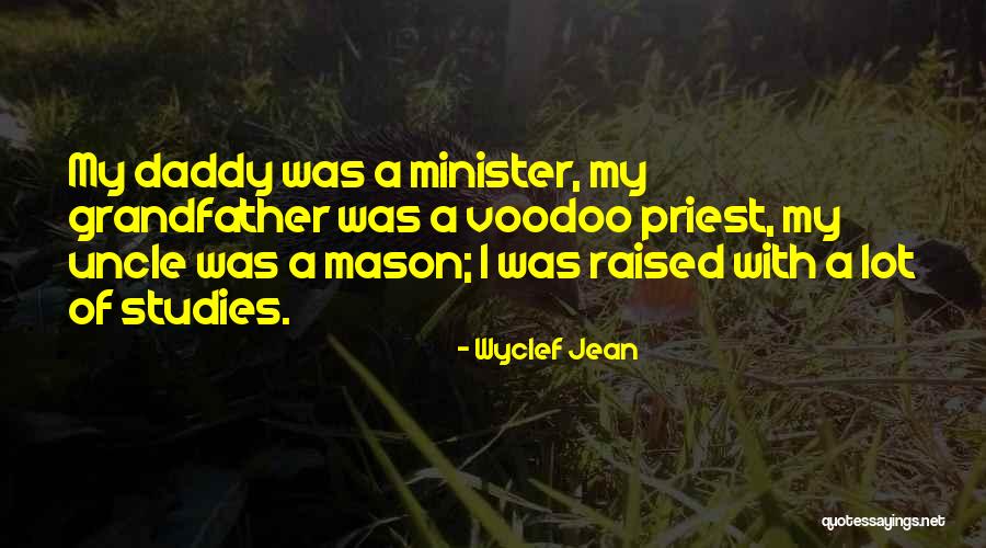 Voodoo Quotes By Wyclef Jean