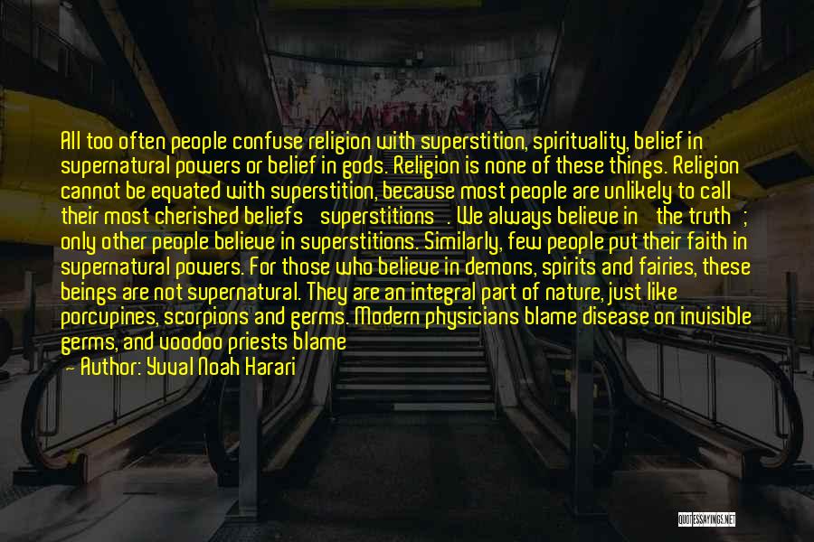 Voodoo Religion Quotes By Yuval Noah Harari