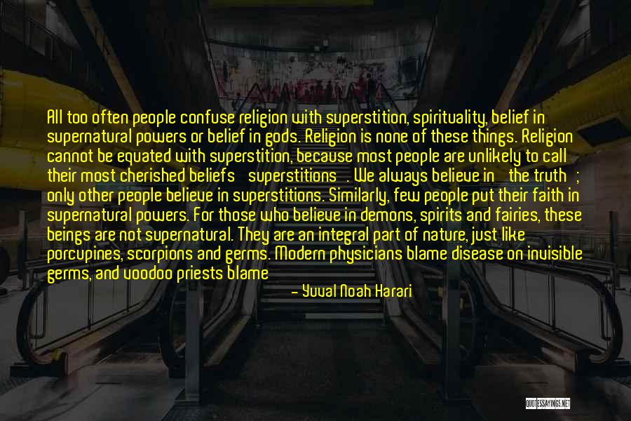 Voodoo Religion Quotes By Yuval Noah Harari