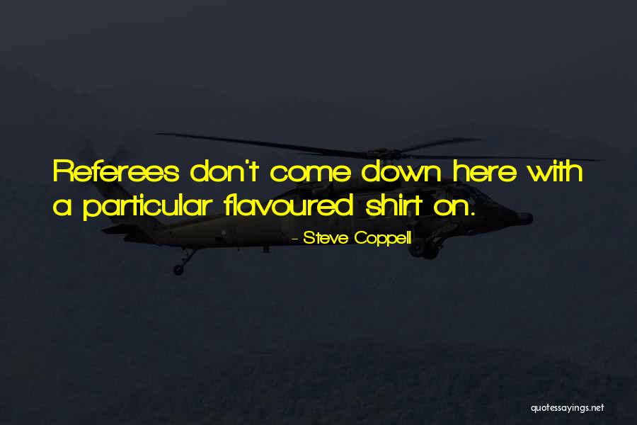 Voodooshield Quotes By Steve Coppell