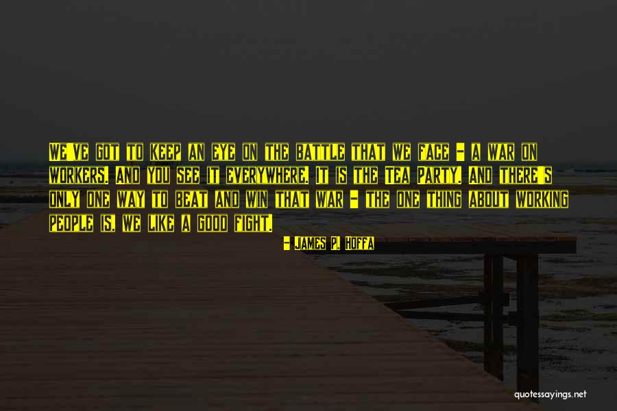 Voor Beschikking Heffingskorting Quotes By James P. Hoffa Voor Beschikking Heffingskorting Quotes By James P. Hoffa