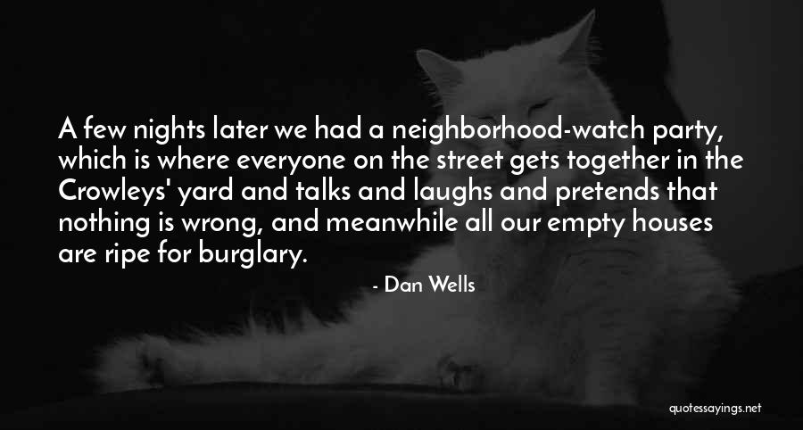 Voorbijwandelen Quotes By Dan Wells Voorbijwandelen Quotes By Dan Wells