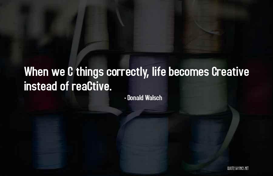 Voordat Het Quotes By Donald Walsch Voordat Het Quotes By Donald Walsch