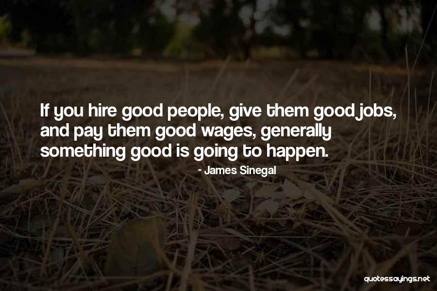 Voordelen Lerarenkaart Quotes By James Sinegal Voordelen Lerarenkaart Quotes By James Sinegal