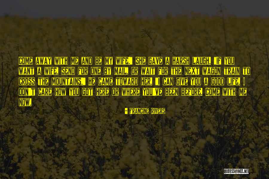 Voordelen Quotes By Francine Rivers Voordelen Quotes By Francine Rivers