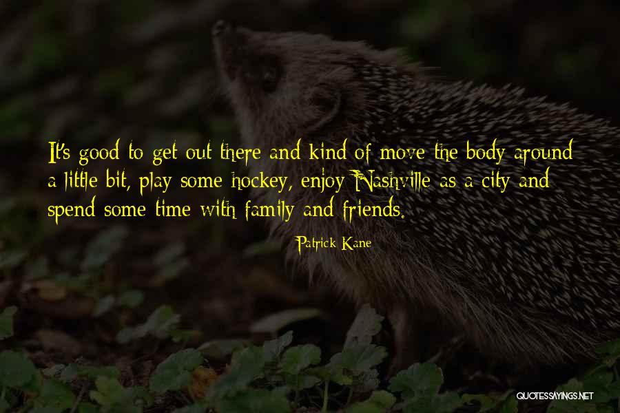 Voordelen Quotes By Patrick Kane Voordelen Quotes By Patrick Kane