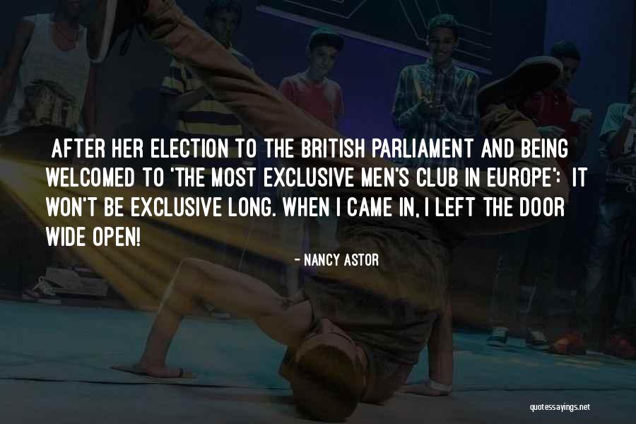 Voormalige Ministers Quotes By Nancy Astor Voormalige Ministers Quotes By Nancy Astor