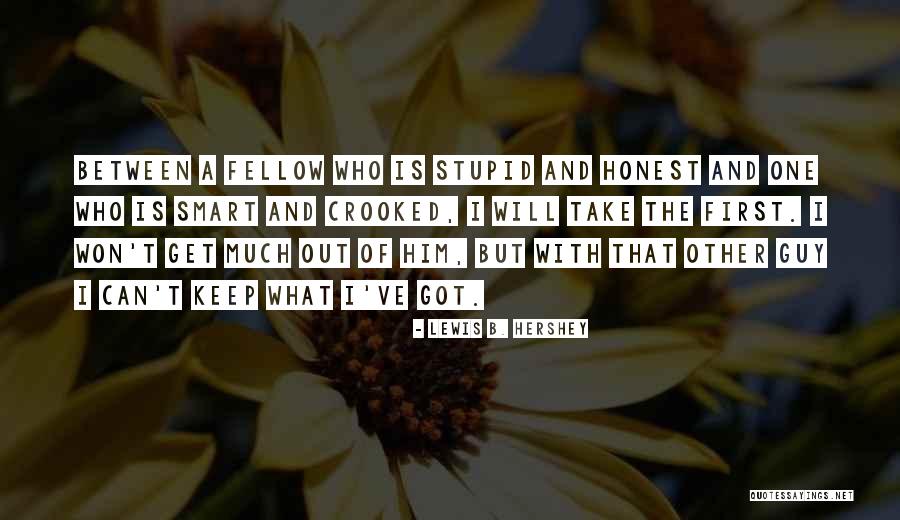Voorste Quotes By Lewis B. Hershey Voorste Quotes By Lewis B. Hershey