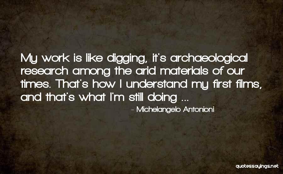 Voorstellen Quotes By Michelangelo Antonioni