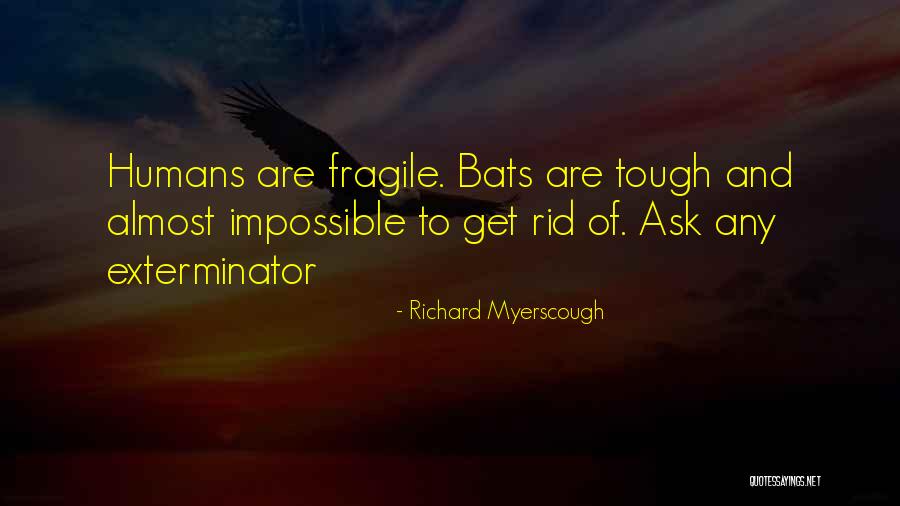Voortekens Quotes By Richard Myerscough Voortekens Quotes By Richard Myerscough