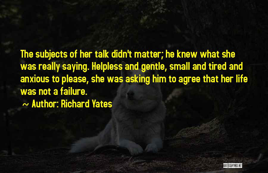 Voortman Cookies Quotes By Richard Yates