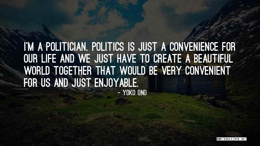 Voorwaarde Engels Quotes By Yoko Ono Voorwaarde Engels Quotes By Yoko Ono