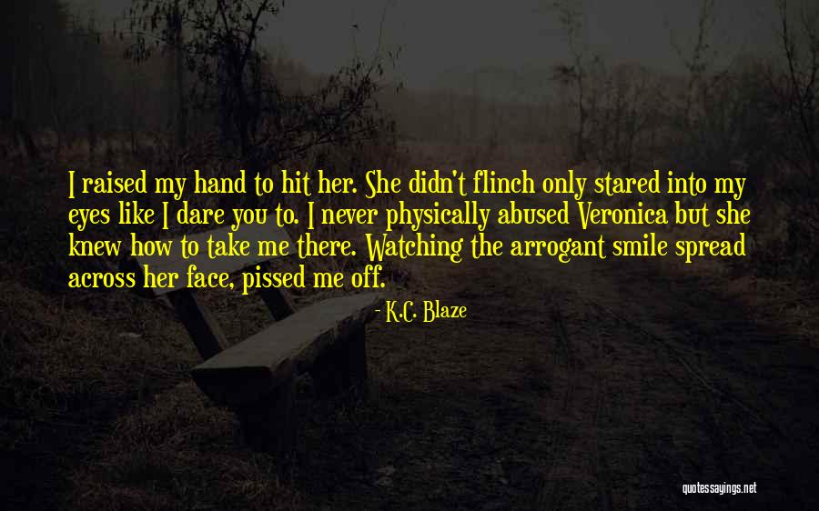 Voorwaarts Aanlyn Quotes By K.C. Blaze Voorwaarts Aanlyn Quotes By K.C. Blaze