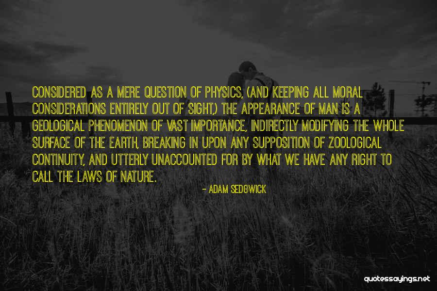 Voracidade Sinonimo Quotes By Adam Sedgwick Voracidade Sinonimo Quotes By Adam Sedgwick