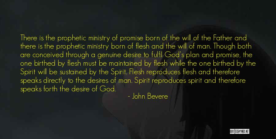 Voracidade Sinonimo Quotes By John Bevere Voracidade Sinonimo Quotes By John Bevere