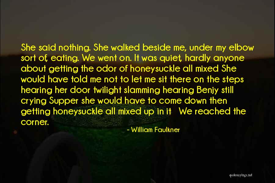 Voracidade Sinonimo Quotes By William Faulkner Voracidade Sinonimo Quotes By William Faulkner