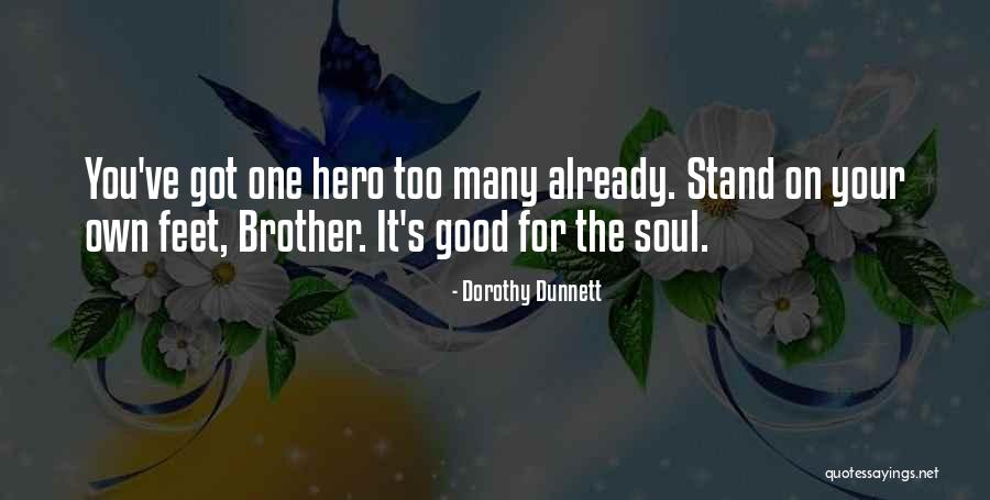 Voraussetzung Bedeutung Quotes By Dorothy Dunnett Voraussetzung Bedeutung Quotes By Dorothy Dunnett
