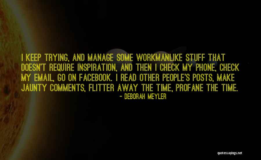 Voraussetzungen Quotes By Deborah Meyler Voraussetzungen Quotes By Deborah Meyler