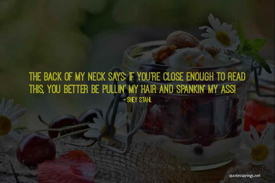 Vorbeck Carlin Quotes By Shey Stahl Vorbeck Carlin Quotes By Shey Stahl
