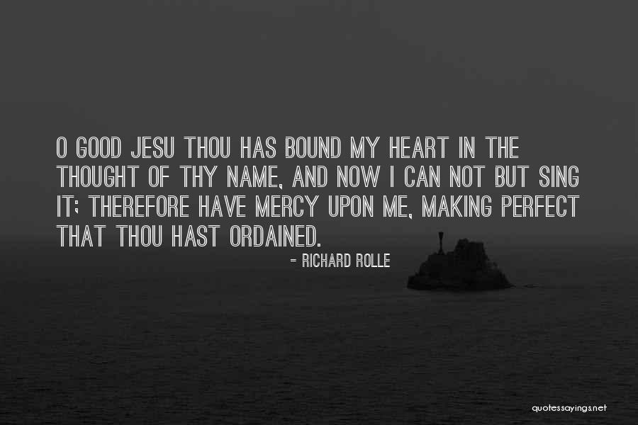 Vorbeck Mecklenburg Quotes By Richard Rolle Vorbeck Mecklenburg Quotes By Richard Rolle