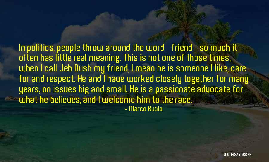 Vorbei Sein Quotes By Marco Rubio Vorbei Sein Quotes By Marco Rubio