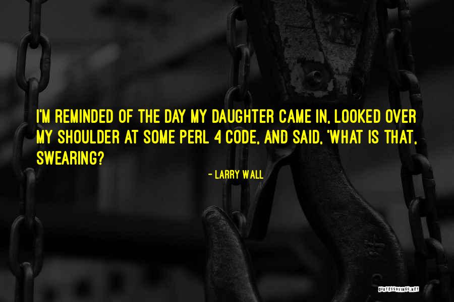 Vorbei Song Quotes By Larry Wall Vorbei Song Quotes By Larry Wall