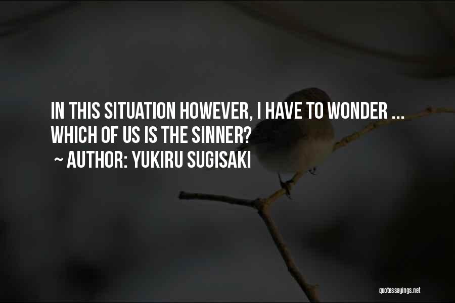 Vorbeste Lumea Quotes By Yukiru Sugisaki