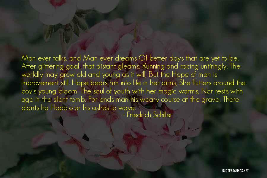 Vorbeste Quotes By Friedrich Schiller Vorbeste Quotes By Friedrich Schiller