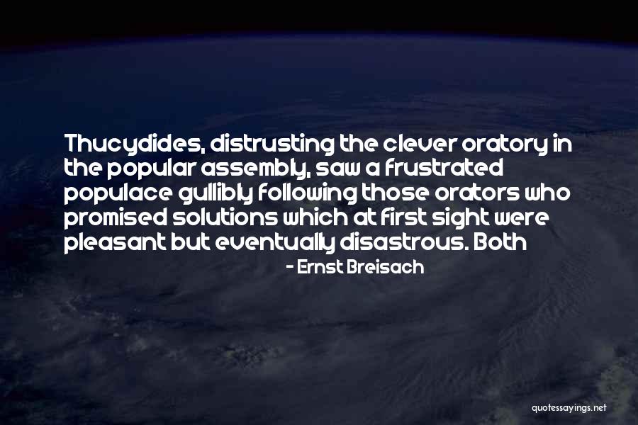 Vorderer Galdenbichel Quotes By Ernst Breisach Vorderer Galdenbichel Quotes By Ernst Breisach