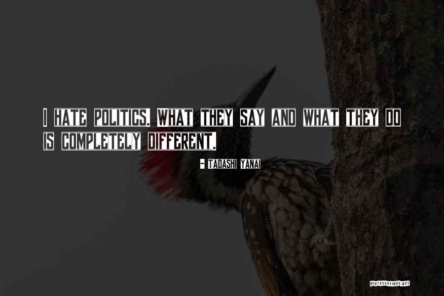 Vorderer Galdenbichel Quotes By Tadashi Yanai