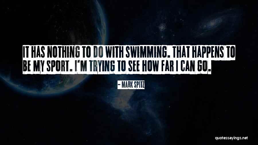 Vorgestellten Quotes By Mark Spitz Vorgestellten Quotes By Mark Spitz