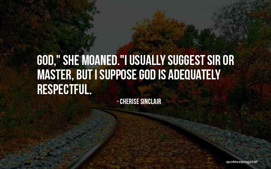 Vorhaben Englisch Quotes By Cherise Sinclair Vorhaben Englisch Quotes By Cherise Sinclair