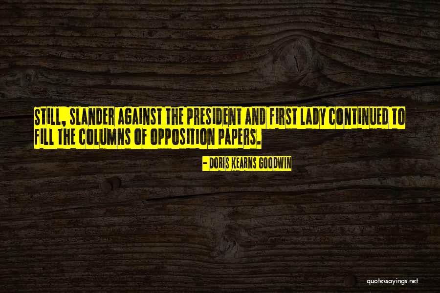 Vorhandenen Quotes By Doris Kearns Goodwin Vorhandenen Quotes By Doris Kearns Goodwin