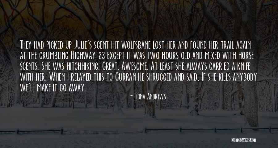 Vorhangstangen Quotes By Ilona Andrews Vorhangstangen Quotes By Ilona Andrews
