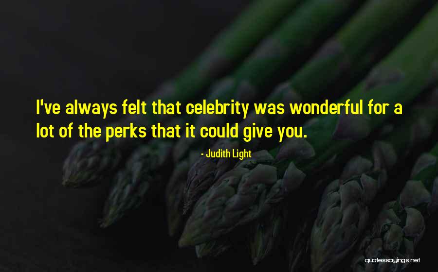 Vorkommen Quotes By Judith Light Vorkommen Quotes By Judith Light