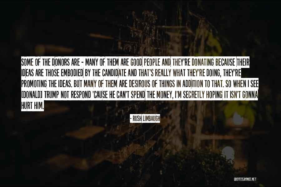 Vormgeving Betekenis Quotes By Rush Limbaugh Vormgeving Betekenis Quotes By Rush Limbaugh