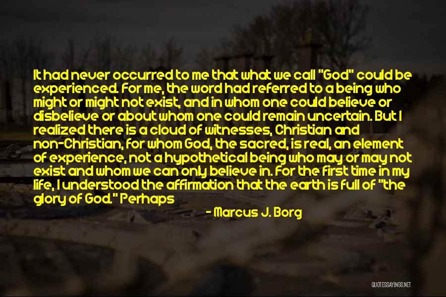 Voronina 5005 Quotes By Marcus J. Borg Voronina 5005 Quotes By Marcus J. Borg