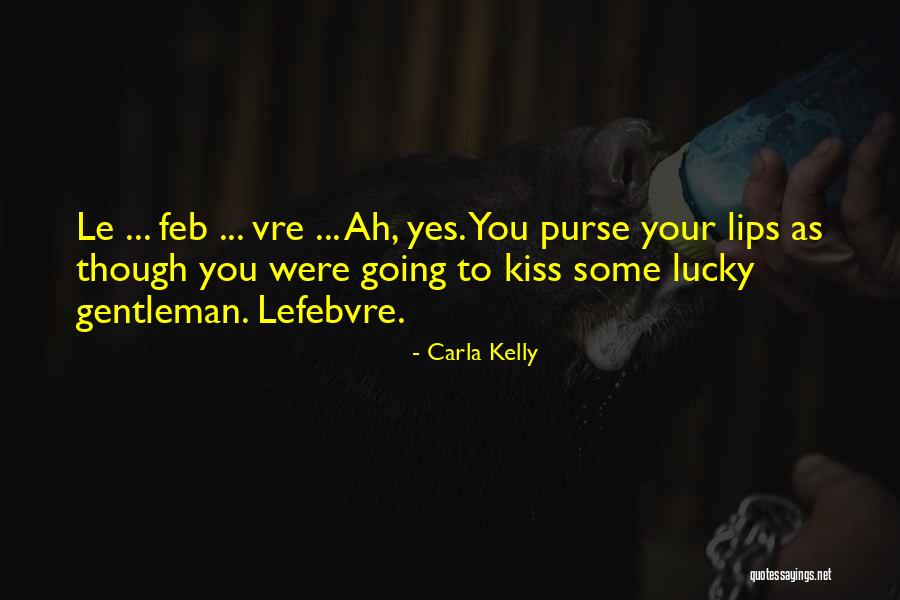 Voroshilov Lectures Quotes By Carla Kelly Voroshilov Lectures Quotes By Carla Kelly