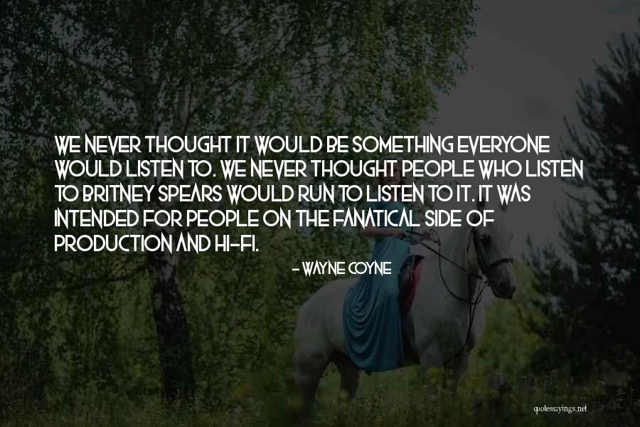 Vorotnavank Quotes By Wayne Coyne Vorotnavank Quotes By Wayne Coyne