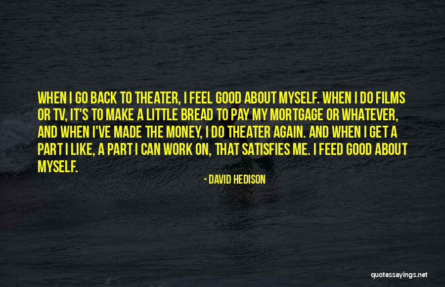 Vorteilsausgleichung Quotes By David Hedison Vorteilsausgleichung Quotes By David Hedison