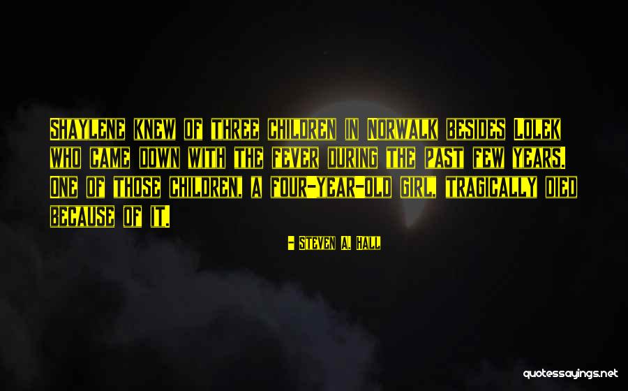 Vortex Theredx Quotes By Steven A. Hall Vortex Theredx Quotes By Steven A. Hall