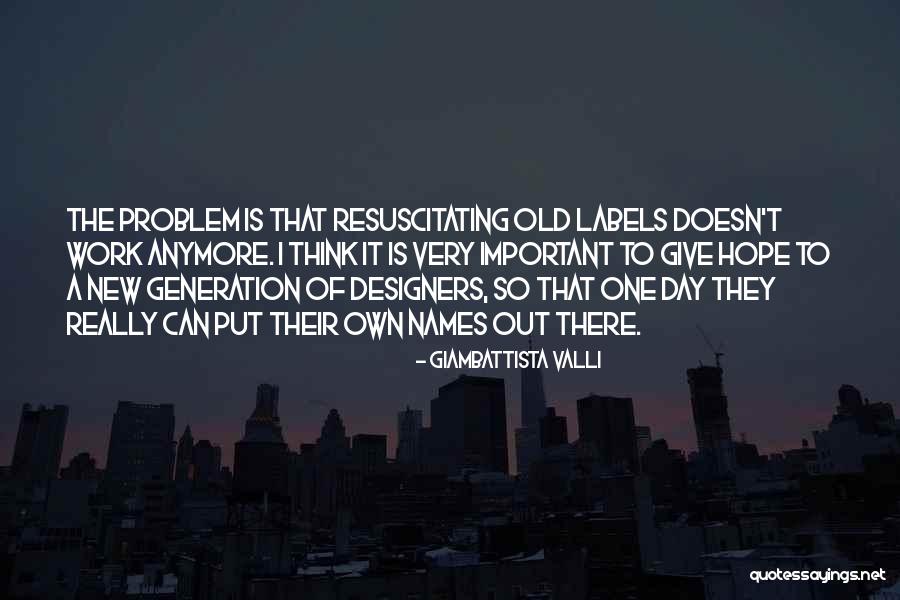 Vorweltlich Quotes By Giambattista Valli Vorweltlich Quotes By Giambattista Valli