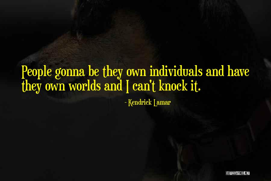 Vorys Law Quotes By Kendrick Lamar Vorys Law Quotes By Kendrick Lamar