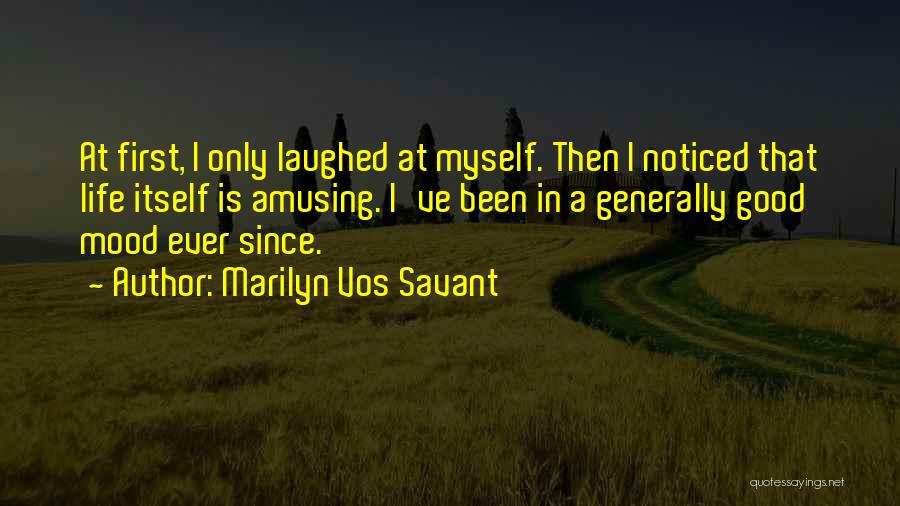 Vos Savant Quotes By Marilyn Vos Savant